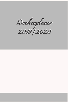Wochenplaner 2019-2020: September 2019 bis Dezember 2020, Terminkalender und Kalender, Wochen- / Monatsplaner, 1 Woche auf 2 Seiten, ca. DIN A5 (German Edition)