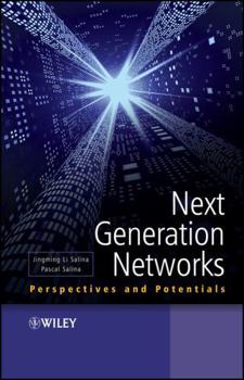 Hardcover Next Generation Networks: Perspectives and Potentials Book