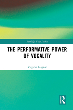 Paperback The Performative Power of Vocality Book