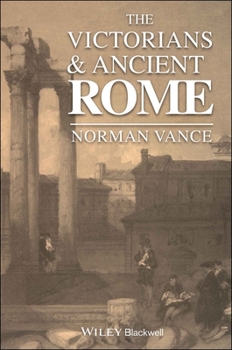 Hardcover The Victorians & Ancient Rome Book