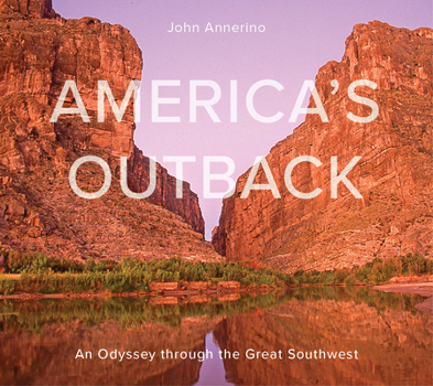 Hardcover America's Outback: An Odyssey Through the Great Southwest Book