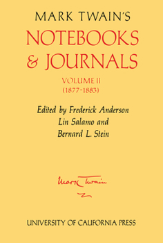 Hardcover Mark Twain's Notebooks and Journals, Volume II: 1877-1883 Volume 8 Book