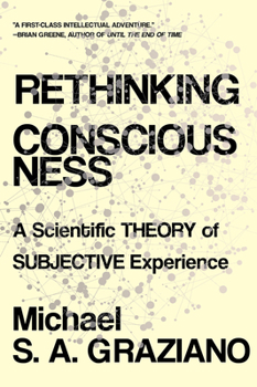 Paperback Rethinking Consciousness: A Scientific Theory of Subjective Experience Book