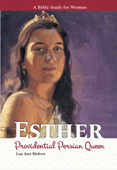 Paperback Esther: Providential Persian Queen Book