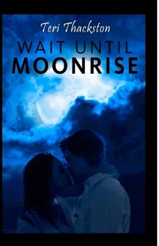 Paperback Wait Until Moonrise Book