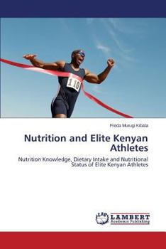 Paperback Nutrition and Elite Kenyan Athletes Book