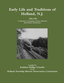 Early Life and Traditions of Holland, N.J. 1896-1902