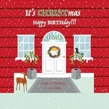 Paperback It's Christmas: Happy Birthday!!! Jesus Book