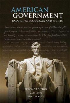 Paperback American Government: Balancing Democracy and Rights Book