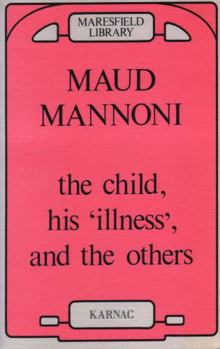 Paperback The Child, His Illness and the Others Book
