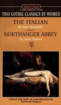Mass Market Paperback Two Gothic Classics by Women: The Italian; Northanger Abbey Book