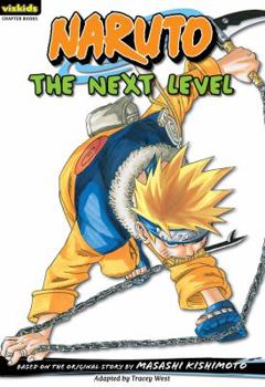 Paperback Naruto: Chapter Book, Vol. 7, 7: The Next Level Book