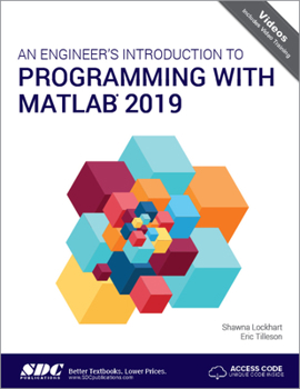 Paperback An Engineer's Introduction to Programming with MATLAB 2019 Book