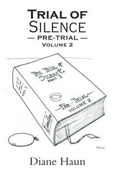 Paperback Trial of Silence: Pre Trial Volume II Book