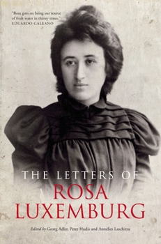 Paperback The Letters of Rosa Luxemburg Book