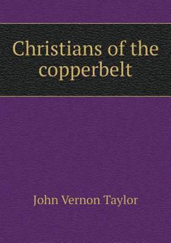 Paperback Christians of the copperbelt Book