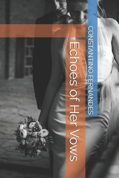 Paperback Echoes of Her Vows Book