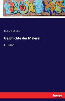 Paperback Geschichte der Malerei: III. Band [German] Book