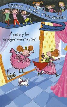 Paperback Agata y los Espejos Mentirosos [Spanish] Book