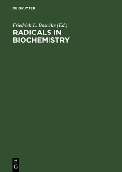 Hardcover Radicals in Biochemistry [German] Book