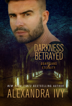 Darkness Betrayed - Book #17 of the Guardians of Eternity