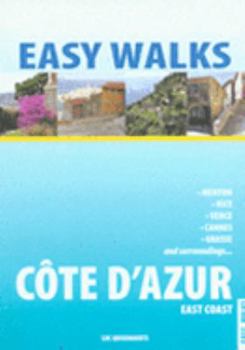Paperback Easy Walks Cote D'Azur East Coast (Easy Walks) Book