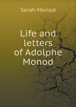 Paperback Life and letters of Adolphe Monod Book