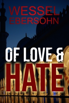 Paperback Of Love & Hate: A political thriller Book