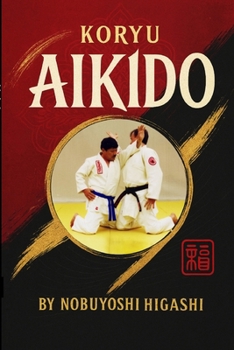 Paperback Koryu Aikido Book