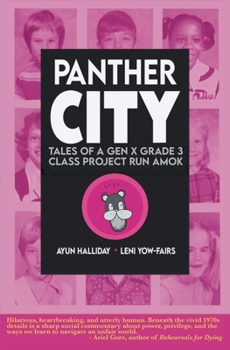 Paperback Panther City: Tales of a Gen X Grade 3 Project Run Amok Book