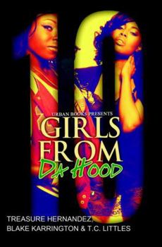 Girls from Da Hood 10 - Book #10 of the Girls from Da Hood