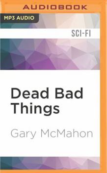 Dead Bad Things - Book #2 of the Thomas Usher