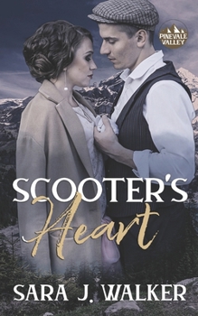 Scooter's Heart: A Sweet Historical Romance (Pinevale Valley)