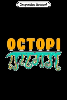 Composition Notebook: Funny Octopi Math Pun Geek Nerd Pi Day 314 Journal/Notebook Blank Lined Ruled 6x9 100 Pages