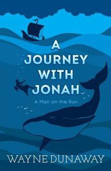 Paperback A Journey with Jonah: A Man on the Run Book