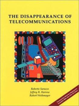 Paperback The Disappearance of Telecommunications Book