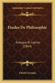 Paperback Etudes De Philosophie: Grecque Et Latine (1864) [French] Book