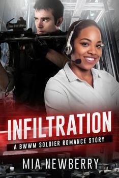 Paperback Infiltration: A BWWM BBW Military Romance Story Book