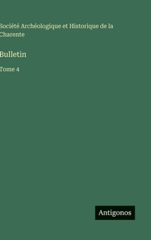 Hardcover Bulletin: Tome 4 [French] Book