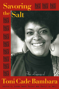 Hardcover Savoring the Salt: The Legacy of Toni Cade Bambara Book