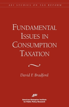 Paperback Fundamental Issues in Consumption Taxation Book