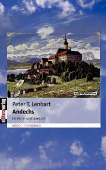 Paperback Andechs: Ein Reise- und Lesebuch [German] Book