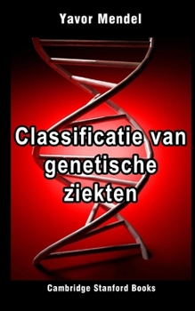 Paperback Classificatie van genetische ziekten [Dutch] Book