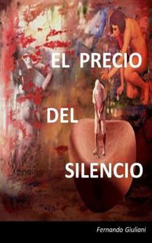 Paperback El precio del silencio.: y algunos cuentos más. [Spanish] Book