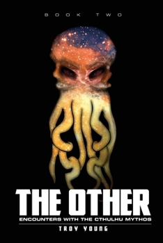 Paperback The Other: Encounters With The Cthulhu Mythos Book Two Book