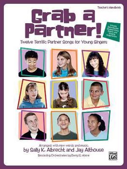 Paperback Grab a Partner!: Twelve Terrific Partner Songs for Young Singers , Book & CD Book