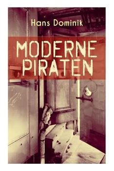 Paperback Moderne Piraten: Abenteuer- und Kriminalroman [German] Book