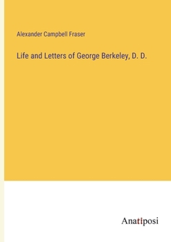 Paperback Life and Letters of George Berkeley, D. D. Book