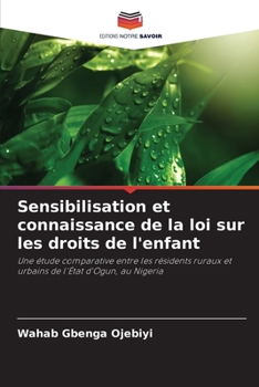 Paperback Sensibilisation et connaissance de la loi sur les droits de l'enfant [French] Book