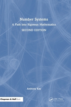 Hardcover Number Systems: A Path into Rigorous Mathematics Book